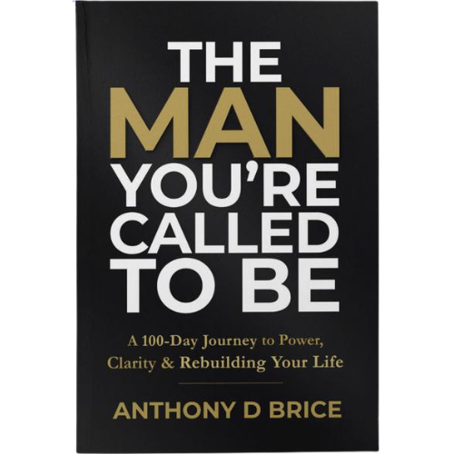 The Man You're Called To Be