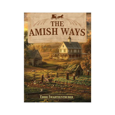 The Amish Ways